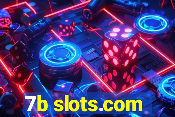 7b slots.com